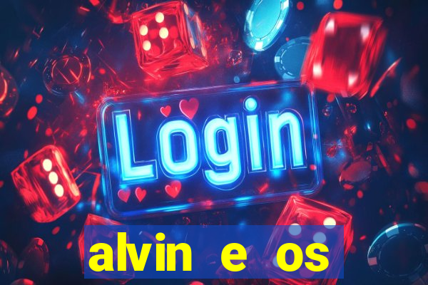 alvin e os esquilos esquiletes nomes